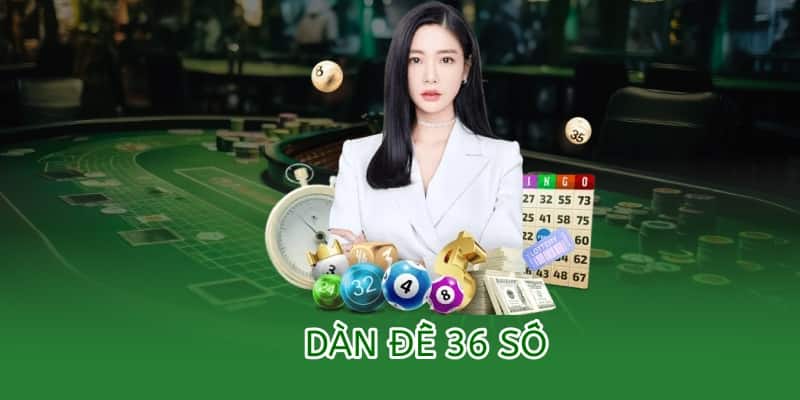Dàn đề 36 số chuẩn xác hôm nay tại Xổ số OK9 1 cách tạo dàn đề 36 số